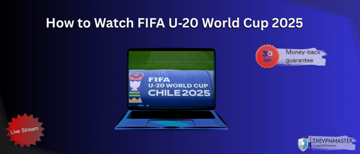 how-to-watch-fifa-u-20-world-cup-from-anywhere
