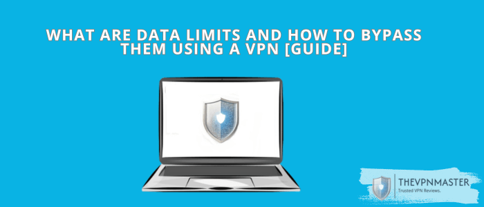 what-are-data-limits-and-how-to-bypass-them-featured-image